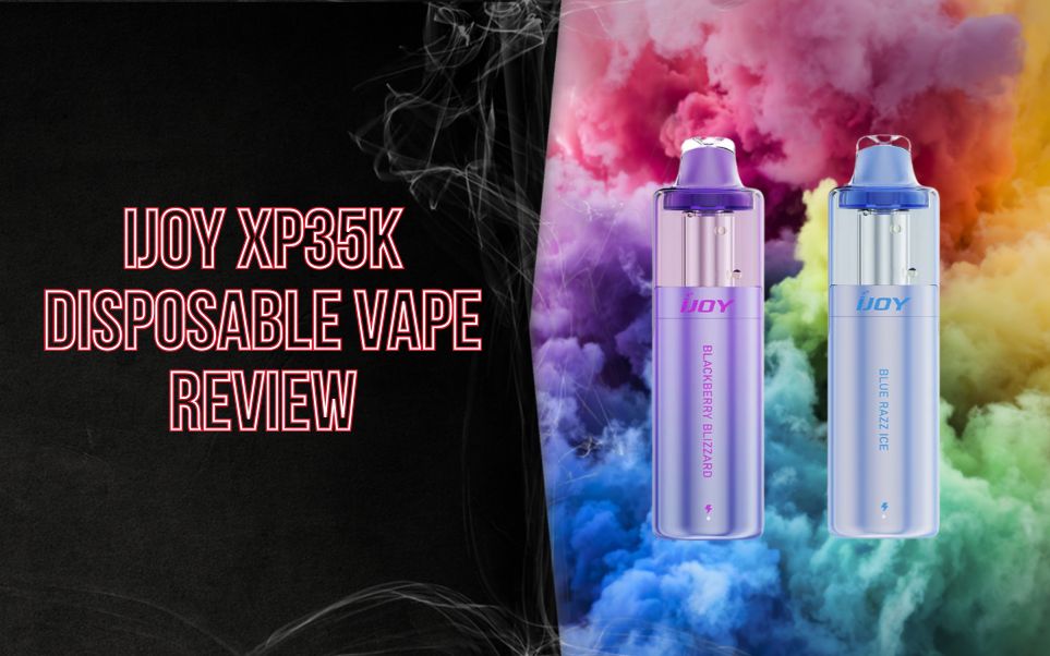 iJoy XP35K Disposable Vape Review: 35,000 Puffs, Dual Mesh Power & Visible Tank Performance