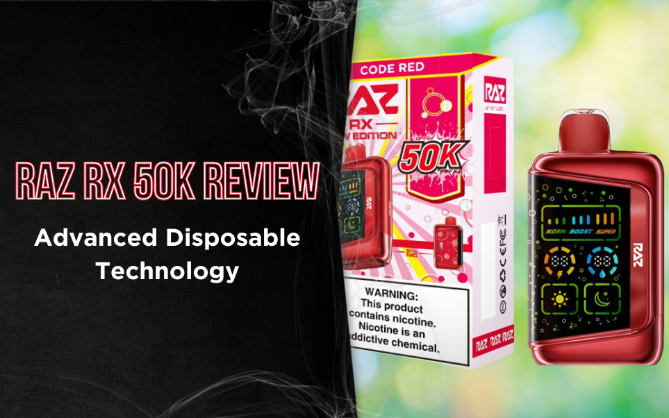 RAZ RX 50K Review: Advanced Disposable Technology for Modern Vaping