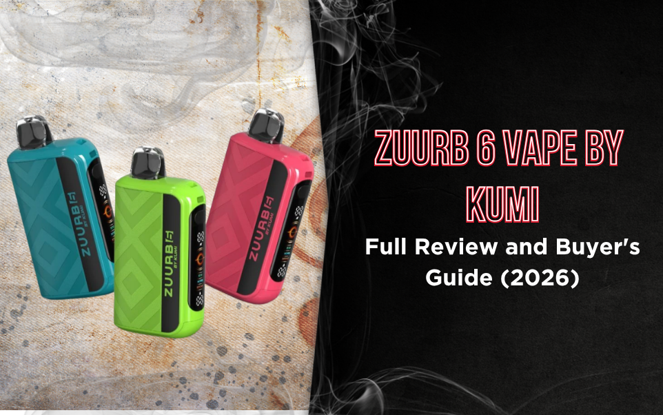 Zuurb 6 Vape by Kumi: Full Review and Buyer's Guide (2026)